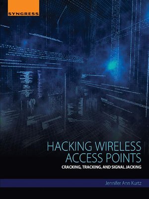 cover image of Hacking Wireless Access Points